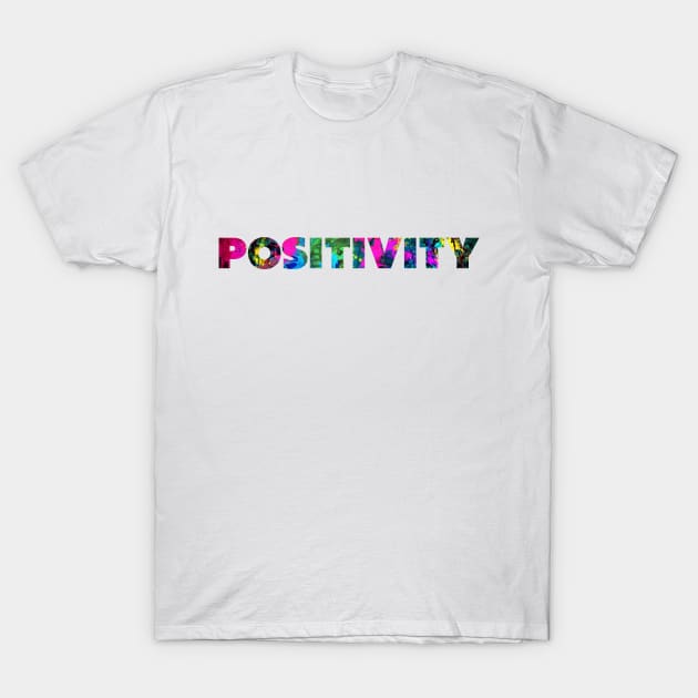 Positivity T-Shirt by Dolta